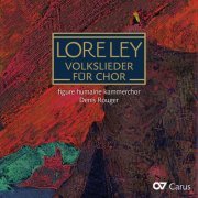 Denis Rouger - Loreley: Volkslieder für Chor (2019)