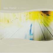 John Daniel - A Calling (2024) [Hi-Res]