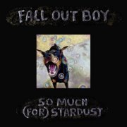 Fall Out Boy - So Much (For) Stardust (2023) Hi Res