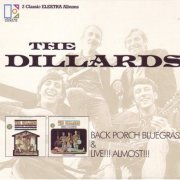 The Dillards - Back Porch Bluegrass & Live!!! Almost!!! (Reissue) (1963-64/2001)