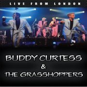 Buddy Curtess & The Grasshoppers - Live From London (2024)