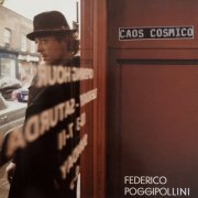 Federico Poggipollini - Caos cosmico (2009)
