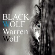 Warren Wolf - Black Wolf (2009)