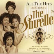 The Shirelles - All the Hits and More (2009)