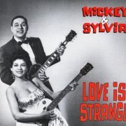 Mickey and Sylvia - Love Is Strange (1990)
