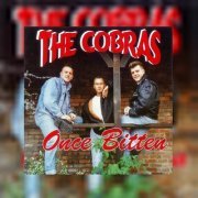 The Cobras - Once Bitten (1996)