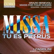 I Fagiolini & Robert Hollingworth - Benevoli: Missa Tu es Petrus (2023) [Hi-Res]