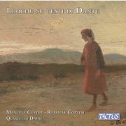 Manuela Custer, Raffaele Cortesi, Quartetto Dafne - Castelnuovo Tedesco, Rossini, Puccini & Others: Liriche sui testi di Dante (2023) [Hi-Res]