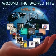 Synthever - Around The World Hits Vol. 3 (2023) [Hi-Res]
