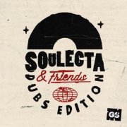 Soulecta - Soulecta & Friends – Dubs Edition (2022)