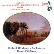 Sarolta Kodály - Kodály & Elgar: The Music Makers (2014)