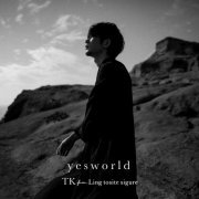 TK from Ling tosite sigure - yesworld (2021) Hi-Res