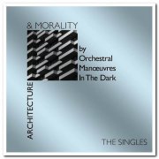 Orchestral Manoeuvres in the Dark - Architecture & Morality - The Singles [Remastered] (2021) [CD Rip]