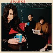 Sparks - The Girl Is Crying In Her Latte (2023) [Hi-Res]