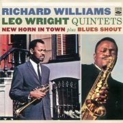 Richard Williams & Leo Wright - New Horn in Town / Blues Shout (2013) FLAC