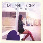 Melanie Fiona - The MF Life (2012)