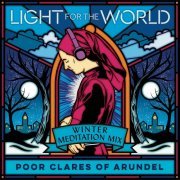Poor Clare Sisters Arundel - Winter: Meditation Mix (2021) [Hi-Res]