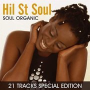 Hil St. Soul - Soul Organic (21 Tracks Special Edition) (2010)