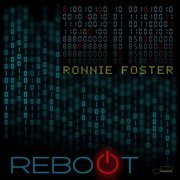 Ronnie Foster - Reboot (2022) [Hi-Res]