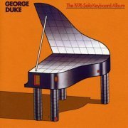 George Duke - The 1976 Solo Keyboard Album (2004)