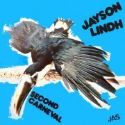 Jayson Lindh - Second Carneval (1974/2019) [Hi-Res]