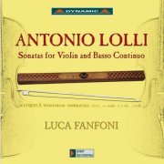 Luca Fanfoni - Antonio Lolli: Sonatas for Violin and Basso Continuo (2011)