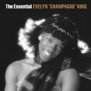 Evelyn "Champagne" King - The Essential Evelyn "Champagne" King (2015)