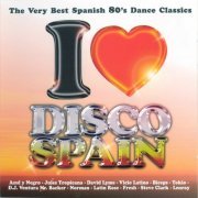 VA - I Love Disco Spain Vol. 1 (2004) CD-Rip