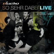 Clueso - So Sehr Dabei. Live (Remastered) (2014) Hi-Res