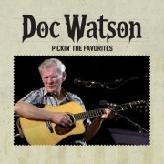 Doc Watson - Pickin' The Favorites (Live) (2022) [Hi-Res]