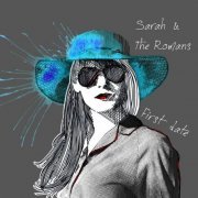 Sarah & The Romans - First Date (2017)