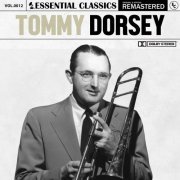 Tommy Dorsey - Essential Classics, Vol.12: Tommy Dorsey (2022)