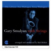Gary Smulyan - Gary Smulyan With Strings (1997/2009) FLAC