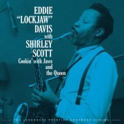 Eddie "Lockjaw" Davis - Cookin' With Jaws And The Queen: The Legendary Prestige Cookbook Albums (2023) [Hi-Res]