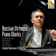 Abdel Rahman El Bacha - Russian Virtuoso Piano Works (2006)