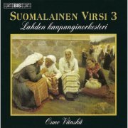 Osmo Vänskä, Lahti Symphony Orchestra - Suomalainen Virsi (Finnish Hymns), Vol. 3 (2004) Hi-Res