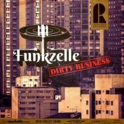 Funkzelle - Dirty Business (2020)