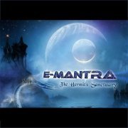 E-Mantra - The Hermit's Sanctuary (2013) [CDRip]