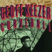 Geoff Keezer - Curveball (1990) flac