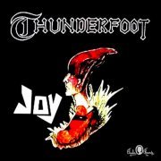 Joy - Thunderfoot (1990) [Hi-Res]
