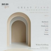 Walter Kohlberg - Great Piano Transcriptions from the Golden Age, Vol. 5 (2023)