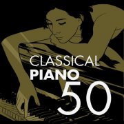 VA - Classical Piano 50 (2018)