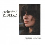 Catherine Ribeiro - Tapages Nocturnes (1988)