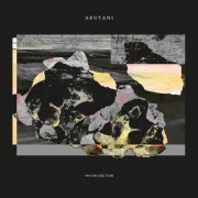 Arutani - Who We Used To Be (2024)
