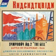 Armenian Philharmonic Orchestra, Loris Tjeknavorian - Khachaturian: Symphony No.2 "The Bell" / Suite "The Battle of Stalingrad" (1993) CD-Rip