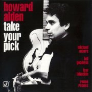 Howard Alden - Take Your Pick (1996) FLAC