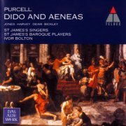 St. James Singers and Baroque Players, Ivor Bolton, Della Jones, Susan Bickley, Peter Harvey - Purcell: Dido and Aeneas (2001)