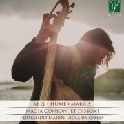 Fernando Marín - Tobias Hume, Marin Marais: Magia consoni et dissoni (2018)