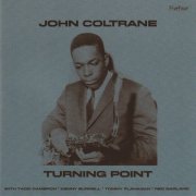 John Coltrane - Turning Point (2021)