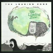 The Loading Zone - The Loading Zone (Reissue) (1968/2001)